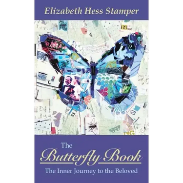 The Butterfly Book: The Inner Journey to the Beloved