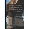 Iron and Steel Works of the Cambria Iron Company