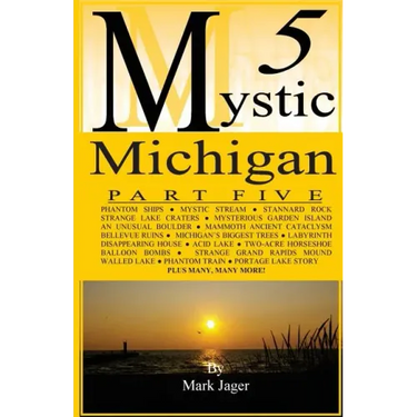 Mystic Michigan Part 5