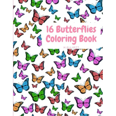 16 Butterflies Coloring Book: Cute Butterflys Coloring Book For Kids With One Picture On Page, Attractive And Original Paperback