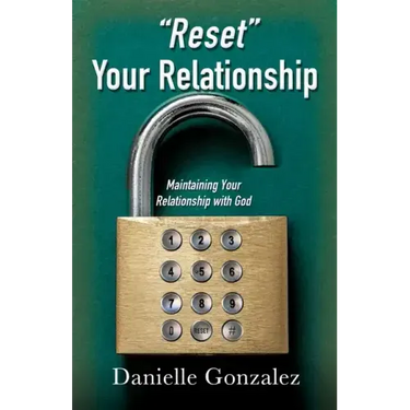 "Reset" Your Relationship: Maintaining Your Relationship with God