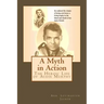 A Myth in Action: The Heroic Life of Audie Murphy