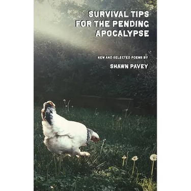 Survival Tips for the Pending Apocalypse