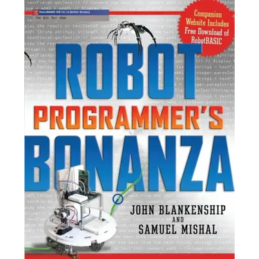 Robot Programmer's Bonanza