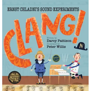 Clang!: Ernst Chladni's Sound Experiments