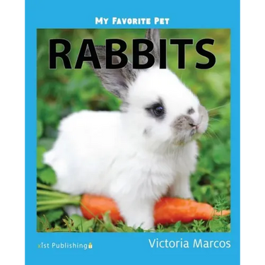 My Favorite Pet: Rabbits