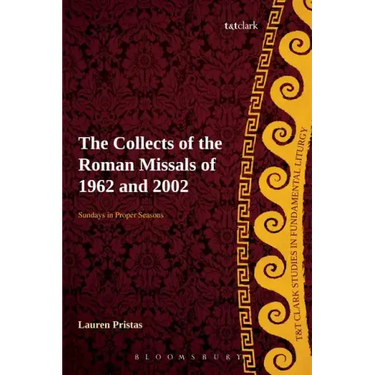 Collects of the Roman Missals: A Comparative Study of the Sundays in Proper Seasons Before and After the Second Vatican Council