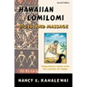 Hawaiian Lomilomi: Big Island Massage