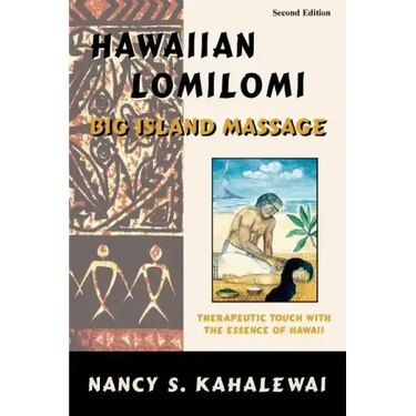 Hawaiian Lomilomi: Big Island Massage