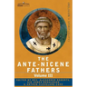 The Ante-Nicene Fathers: The Writings of the Fathers Down to A.D. 325 Volume III Latin Christianity: Its Founder, Tertullian -Three Parts: 1. a