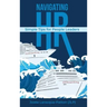 Navigating HR: Tips for People Leaders