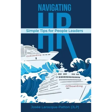 Navigating HR: Tips for People Leaders