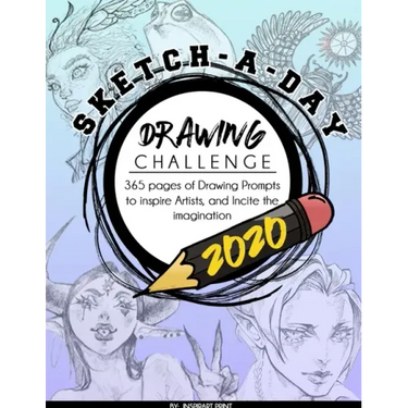 Sketch-A-Day Drawing Challenge 2020: 365 pages of Drawing Prompts to inspire Artists, and Incite the imagination