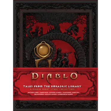 Diablo: Tales from the Horadric Library (a Short Story Collection)