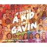 If You're a Kid Like Gavin: The True Story of a Young Trans Activist