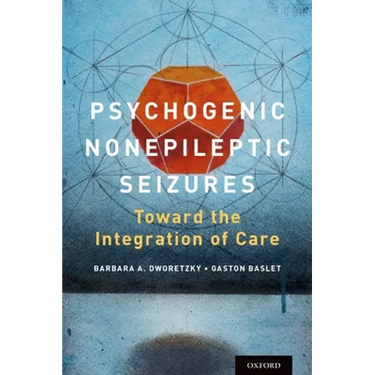Psychogenic Nonepileptic Seizures: Toward the Integration of Care