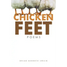 Chicken Feet: Poems