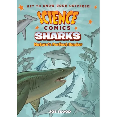Science Comics: Sharks: Nature's Perfect Hunter