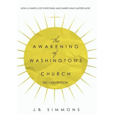 The Awakening of Washington's Church (Second Edition)
