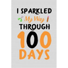 I sparkled my way through 100 days: 100 days of school activities ideas, 100th day of school book celebration ideas