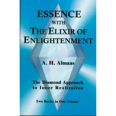 Essence with the Elixir of Enlightenment: The Diamond Approach to Inner Realization
