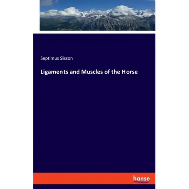Ligaments and Muscles of the Horse