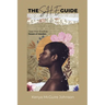 The S.H.E. Guide: Season of Intention