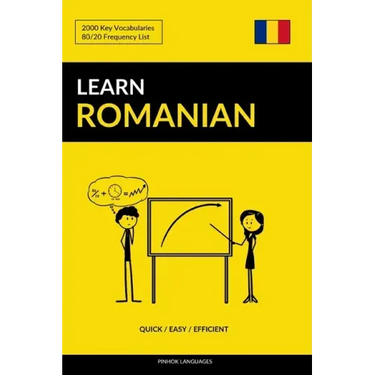 Learn Romanian - Quick / Easy / Efficient: 2000 Key Vocabularies