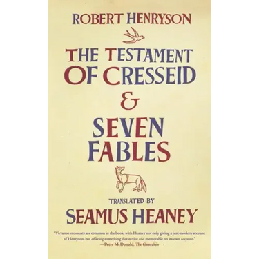 The Testament of Cresseid and Seven Fables