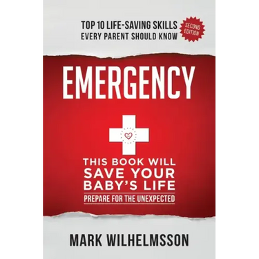 Emergency: This Book Will Save Your Baby's Life