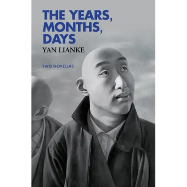 The Years, Months, Days: Two Novellas