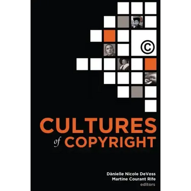 Cultures of Copyright: Contemporary Intellectual Property