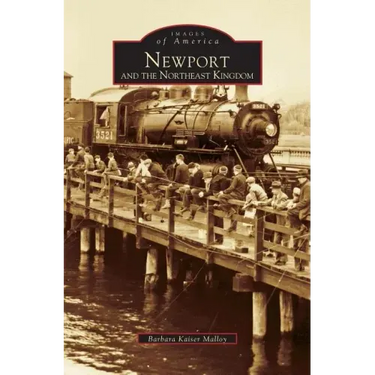 Newport and the Northeast Kingdom