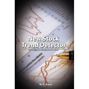 New Stock Trend Detector: A Review of the 1929-1932 Panic and the 1932-1935 Bull Market: With New Rules for Detecting Trend of Stocks