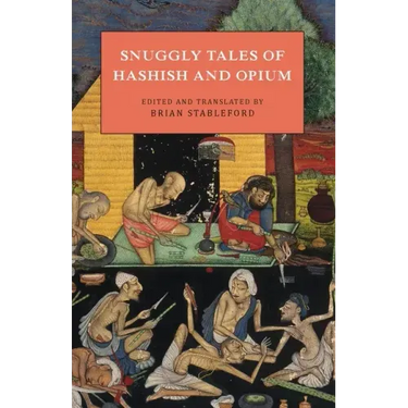 Snuggly Tales of Hashish and Opium