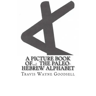 A Picture Book of...: The Paleo-Hebrew Alphabet