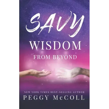 Savy Wisdom From Beyond
