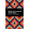Myths and Legends of the Sioux