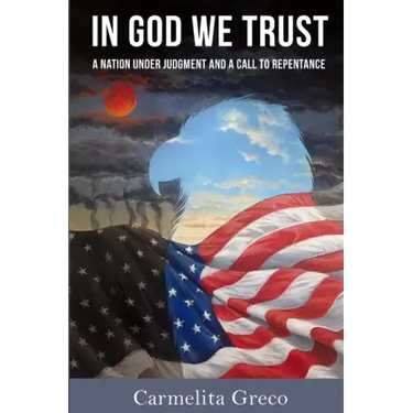 In God We Trust: A Nation Under Judgment and Call to Repentance