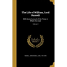 The Life of William, Lord Russell: With Some Account of the Times in Which He Lived; Volume 2