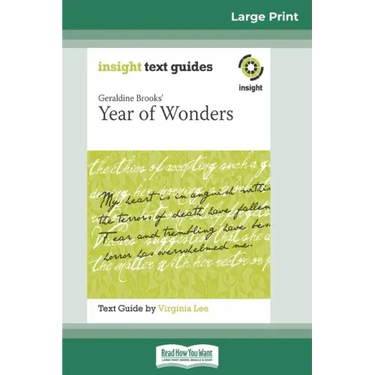 Geraldine Brooks' Year of Wonders: Insight Text Guide (16pt Large Print Edition)