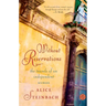 Without Reservations: The Travels of an Independent Woman