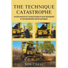 The Technique Catastrophe