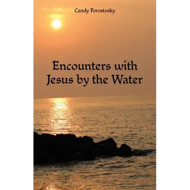 Encounters with Jesus by the Water