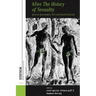 After the History of Sexuality: German Genealogies with and Beyond Foucault