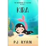 Kira: A funny chapter book for kids ages 9-12