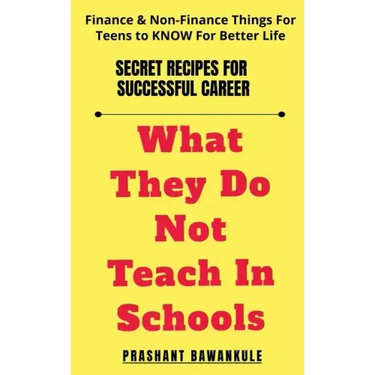 What They Do Not Teach In Schools