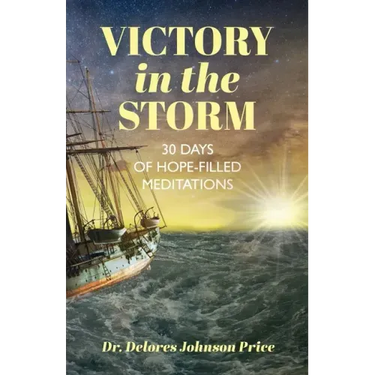 Victory in the Storm: 30 Days of Hope-Filled Meditations