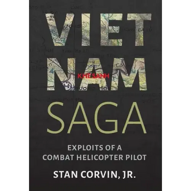 Vietnam Saga: Exploits of a Combat Helicopter Pilot