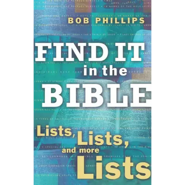 Find It in the Bible: Lists, Lists, and More Lists